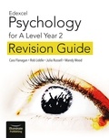 Cara Flanagan et Julia Russell - Edexcel Psychology for A Level Year 2: Revision Guide.