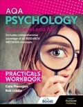 Cara Flanagan et Rob Liddle - AQA Psychology for A Level and AS - Practicals Workbook.