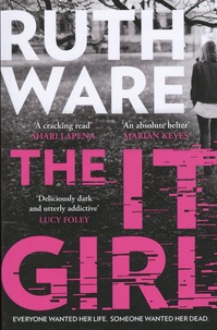 Ruth Ware - The It Girl.