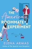 Elena Armas - The American Roommate Experiment.