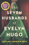 Taylor Jenkins Reid - Seven Husbands of Evelyn Hugo.