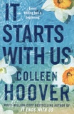 Colleen Hoover - It Starts with Us.