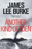 James Lee Burke - Another Kind of Eden.