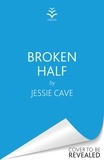 Jessie Cave - Broken Half.