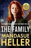 Mandasue Heller - The Family - The gripping new page-turner from the million-copy bestselling Queen of Manchester crime.