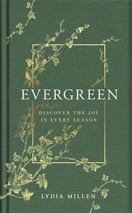 Lydia Elise Millen - Evergreen - Discover the Joy in Every Season.