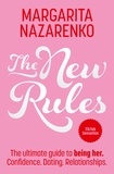 Margarita Nazarenko - The New Rules - The Ultimate Guide to Being Her.