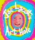 Joe Lycett - Joe Lycett's Art Hole.