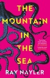 Ray Nayler - The Mountain in the Sea - Winner of the Locus Best First Novel Award.