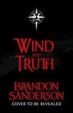 Brandon Sanderson - Wind and Truth.