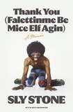 Sly Stone - Thank You (Falettinme Be Mice Elf Agin) - The Sunday Times Music Book of the Year.