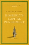 Richard Milward - Kimberly's Capital Punishment.