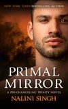 Nalini Singh - Primal Mirror - Book 8.