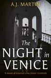 A.J. Martin - The Night in Venice.
