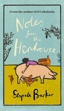 Elspeth Barker - Notes from the Henhouse - From the author of O CALEDONIA, a delightful springtime read full of pigs, ponds and fresh air.