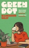 Madeleine Gray - Green Dot.