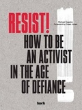  Huck - Resist! - How to Be an Activist in the Age of Defiance.