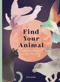 Dina Saalisi - Find Your Animal - A Spiritual Guide to Self-discovery.