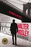 Walter Mosley - Every Man a King - A King Oliver Novel.