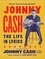 Mark Stielper et Johnny Carter Cash - Johnny Cash: The Life in Lyrics - The official, fully illustrated celebration of the Man in Black.