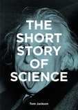 Mark/jackso Fletcher - The Short Story of Science /anglais.