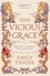 Emily Thiede - This Vicious Grace - the romantic, unforgettable fantasy debut of the year.
