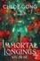 Chloe Gong - Immortal Longings - the seriously heart-pounding and addictive epic and dark fantasy romance sensation.