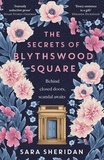 Sara Sheridan - The Secrets of Blythswood Square - The gripping and scandalous new 2024 Scottish historical novel from the acclaimed author of The Fair Botanists.