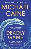 Michael Caine - Deadly Game - The stunning thriller from the screen legend Michael Caine.