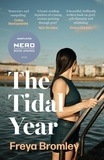 Freya Bromley - The Tidal Year - shortlisted for the Nero Book Awards 2023.