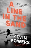 Kevin Powers - A Line in the Sand.