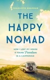 Charlotte Bradman - The Happy Nomad - Live with less and find what really matters.