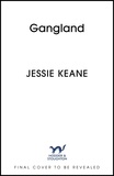 Jessie Keane - Gangland - the explosive new thriller from Queen of the Underworld Jessie Keane.