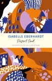 Isabelle Eberhardt - Desert Soul - A John Murray Journey.