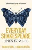 Ben Crystal et David Crystal - Everyday Shakespeare - Lines for Life.