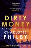 Charlotte Philby - Dirty Money - A Farrow &amp; Chang Thriller.