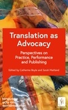  Various - Translation as Advocacy - Perspectives on Practice, Performance and Publishing.