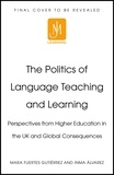  Various - The Politics of Language Teaching and Learning - Perspectives from Higher Education in the UK and Global Consequences.