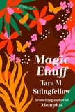 Tara M Stringfellow - Magic Enuff.
