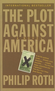 Philip Roth - The Plot Against America.