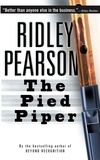 Ridley Pearson - The Pied Piper.