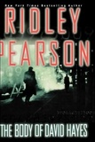 Ridley Pearson - The Body of David Hayes - A Novel.