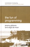Jeremy Gibbons et Oege De Moor - The Fun of Programming.