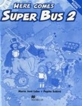 Maria-José Lobo - Here Comes Super Bus 2.