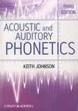 Keith Johnson - Acoustic and Auditory Phonetics.