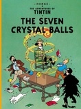  Hergé - The Adventures of Tintin  : The seven Crystal Balls.