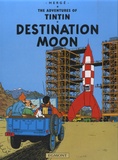  Hergé - The Adventures of Tintin  : Destination Moon.
