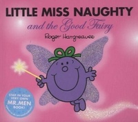 Roger Hargreaves - Little Miss Naughty and the Good Fairy.