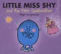 Roger Hargreaves - Little Miss Shy and the Fairy Godmother.