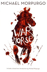 Michael Morpurgo - War Horse.
